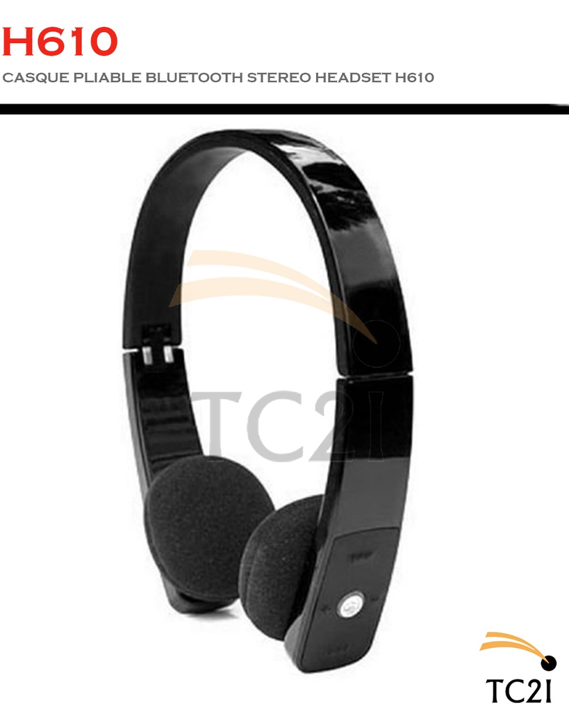 CASQUE PLIABLE BLUETOOTH STEREO HEADSET H610