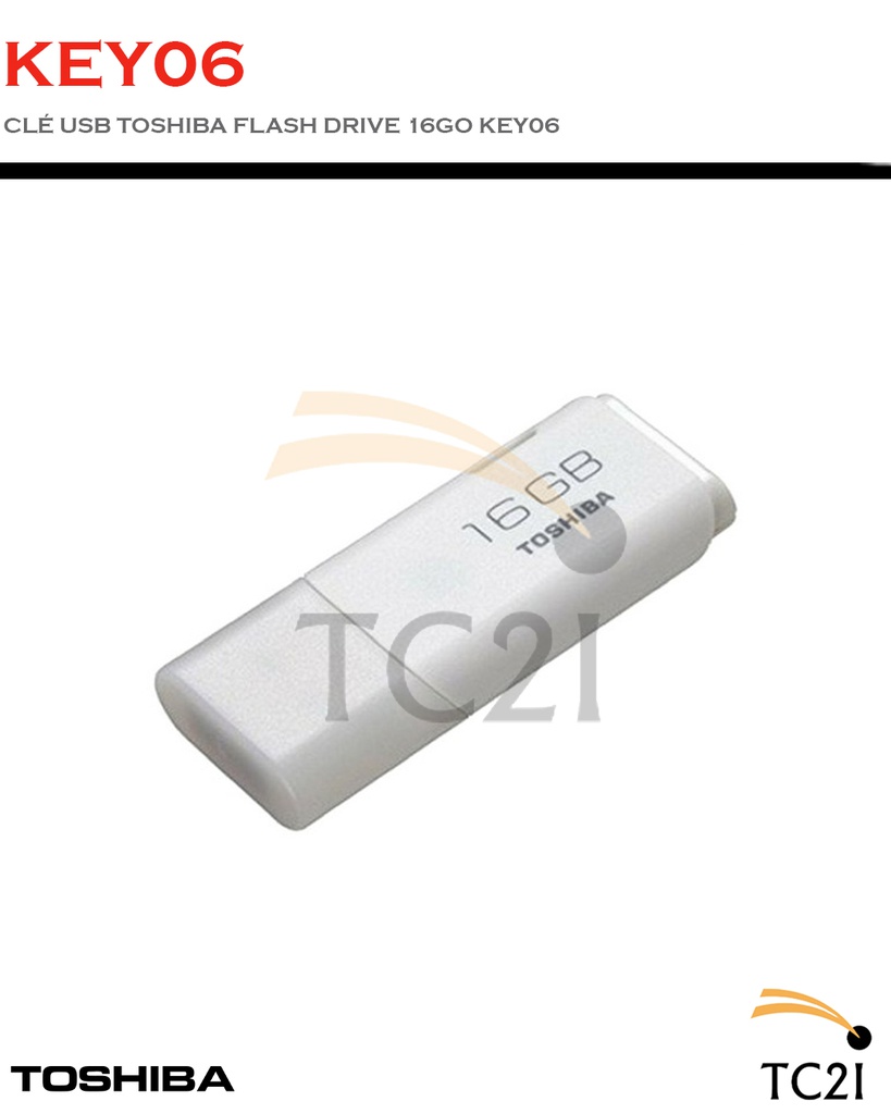 CLÉ USB TOSHIBA FLASH DRIVE 16GO KEY06