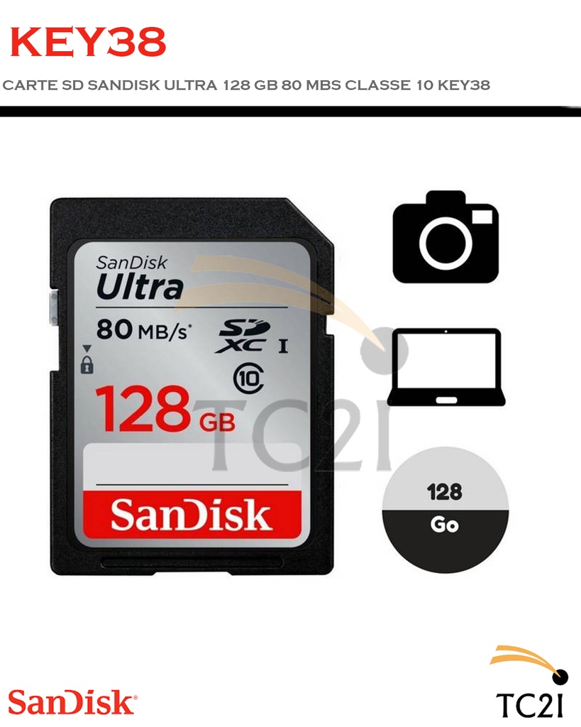 CARTE SD SANDISK ULTRA 128 GB 80 MBS CLASSE 10 KEY38