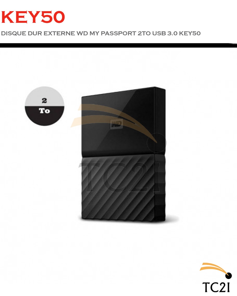 DISQUE DUR EXTERNE WD MY PASSPORT 2TO USB 3.0 KEY50