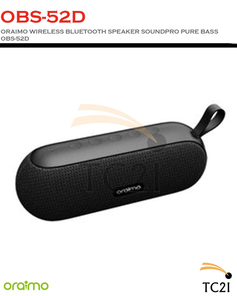 ORAIMO WIRELESS BLUETOOTH SPEAKER SOUNDPRO PURE BASS OBS-52D