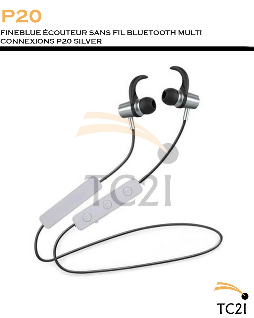 FINEBLUE ÉCOUTEUR SANS FIL BLUETOOTH MULTI CONNEXIONS P20 SILVER