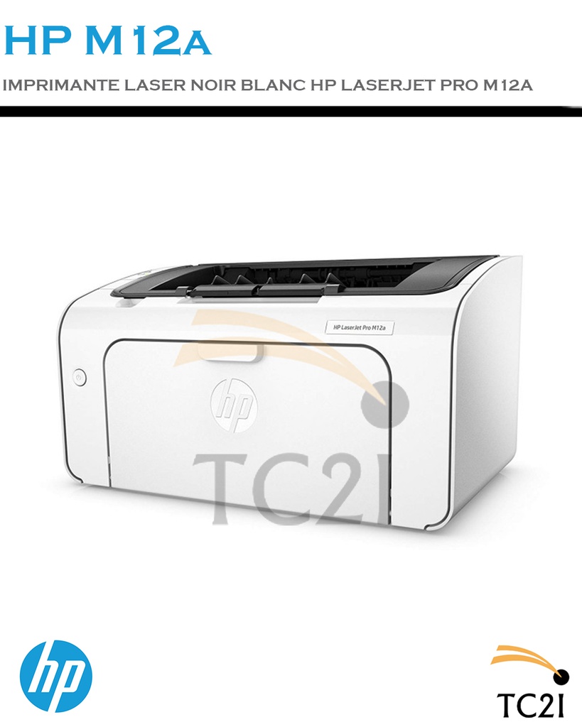 IMPRIMANTE LASER NOIR BLANC HP LASERJET PRO M12A