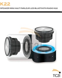 SPEAKER MINI HAUT PARLEUR LED BLUETOOTH RADIO K22